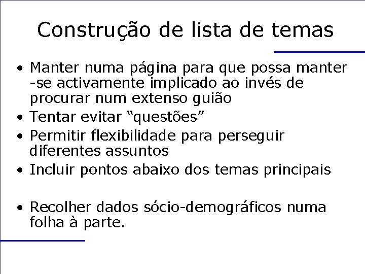 Construção de lista de temas • Manter numa página para que possa manter -se