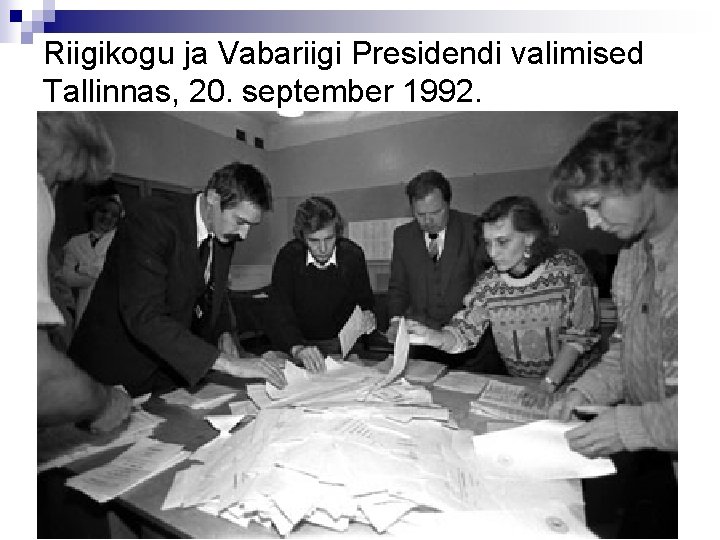 Riigikogu ja Vabariigi Presidendi valimised Tallinnas, 20. september 1992. 