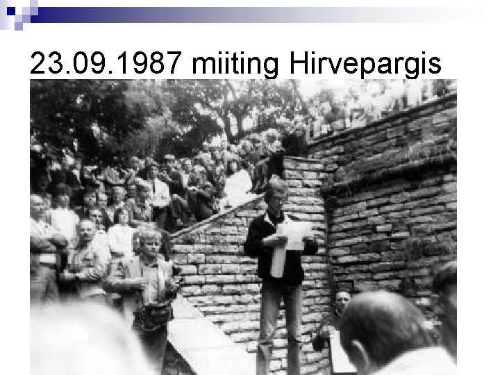 23. 09. 1987 miiting Hirvepargis 