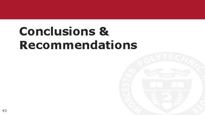 Conclusions & Recommendations 43 