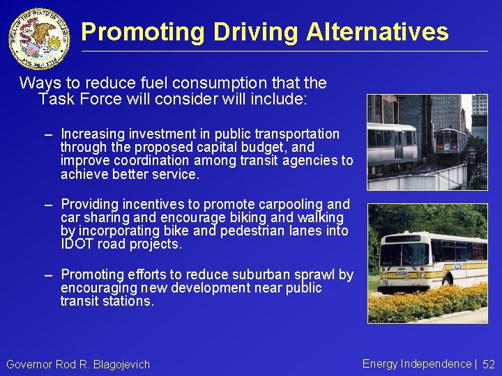 Promoting Driving Alternatives Ways to reduce fuel consumption that the Task Force will consider