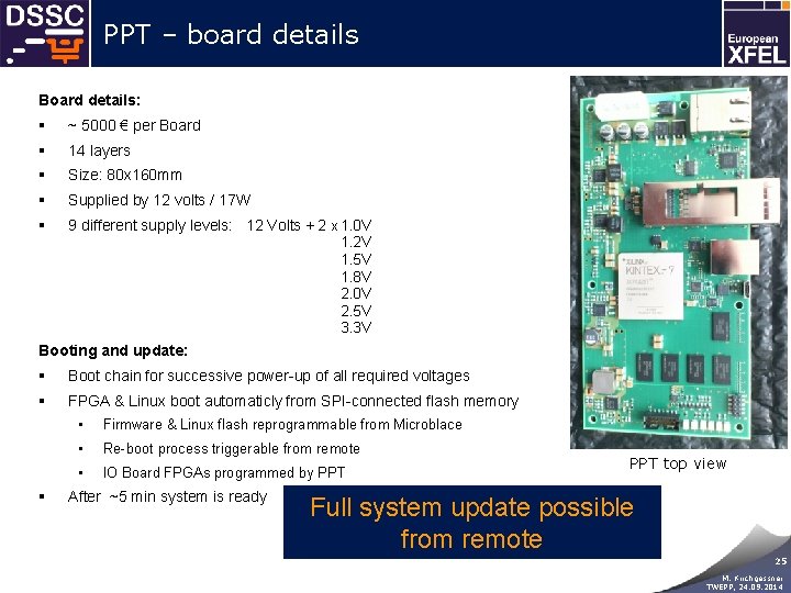 PPT – board details Board details: § ~ 5000 € per Board § 14