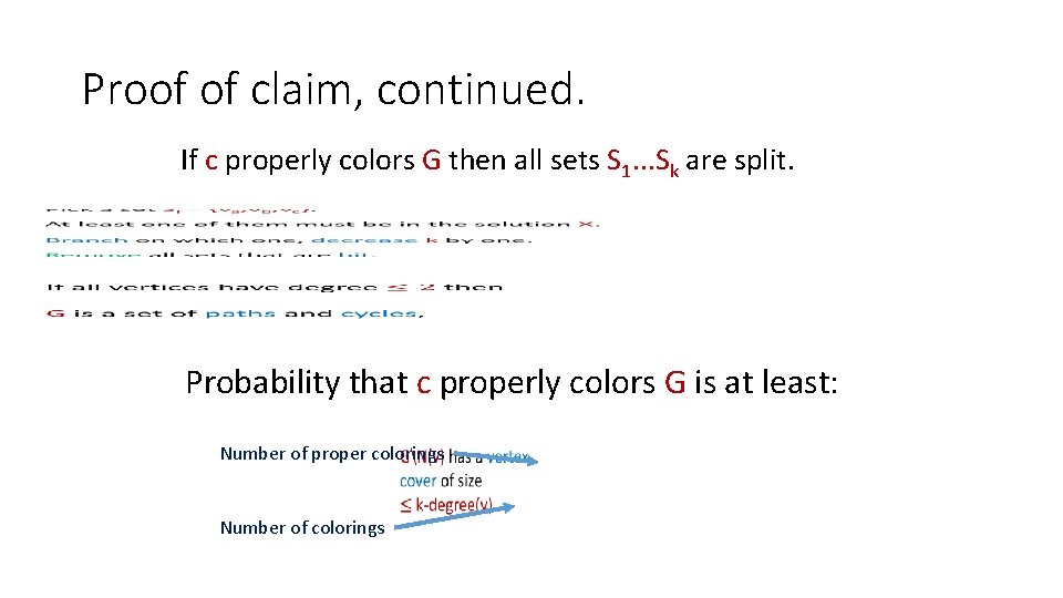 Proof of claim, continued. If c properly colors G then all sets S 1.