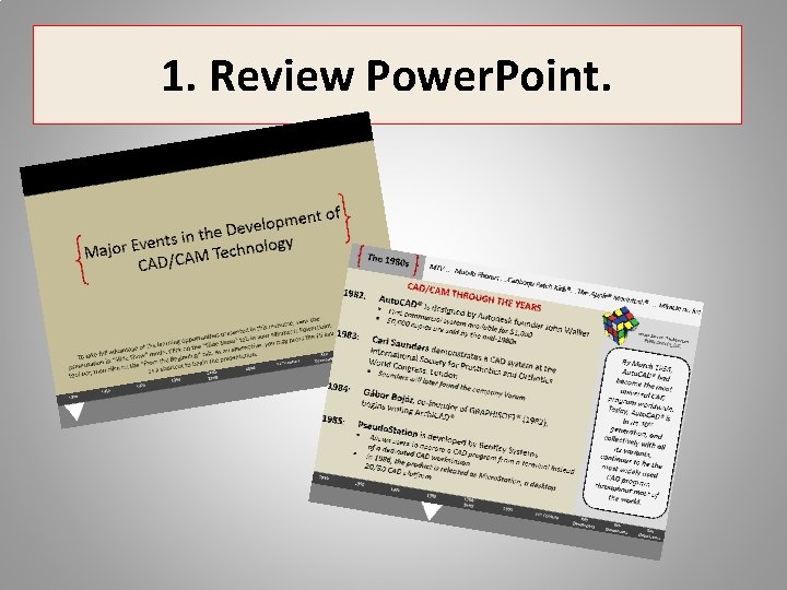 1. Review Power. Point. 