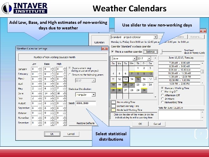 Weather Calendars Add Low, Base, and High estimates of non-working days due to weather