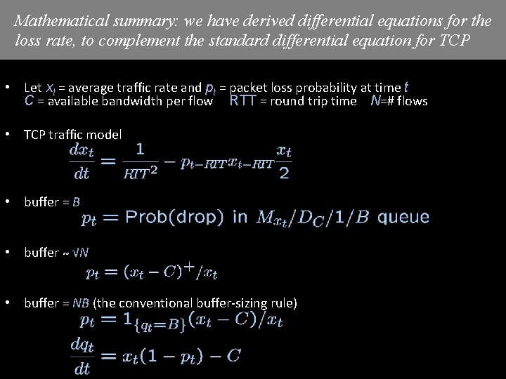 Mathematical summary: we have derived differential equations for the loss rate, to complement the Mathematical summary: we have derived differential equations for the loss rate, to complement the
