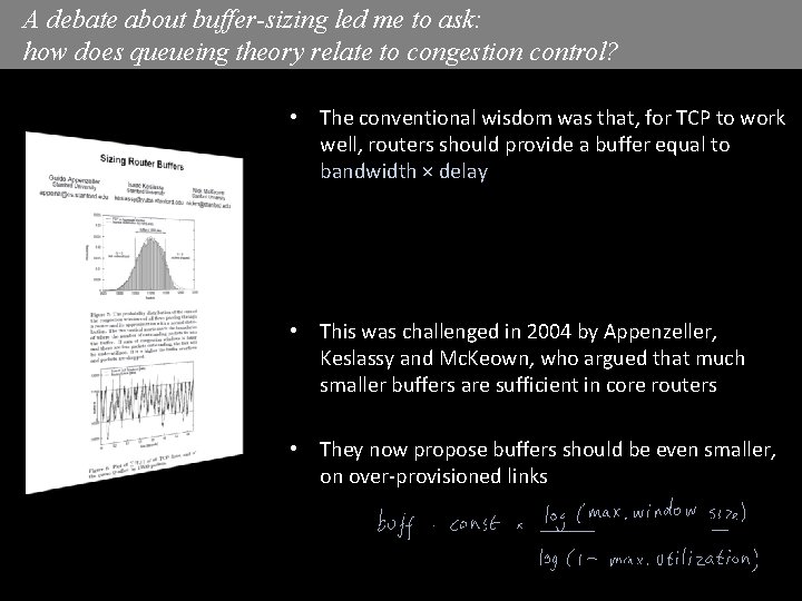 A debate about buffer-sizing led me to ask: how does queueing theory relate to A debate about buffer-sizing led me to ask: how does queueing theory relate to