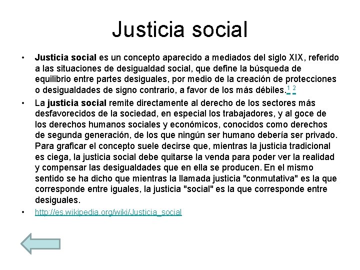 Justicia social • • • Justicia social es un concepto aparecido a mediados del