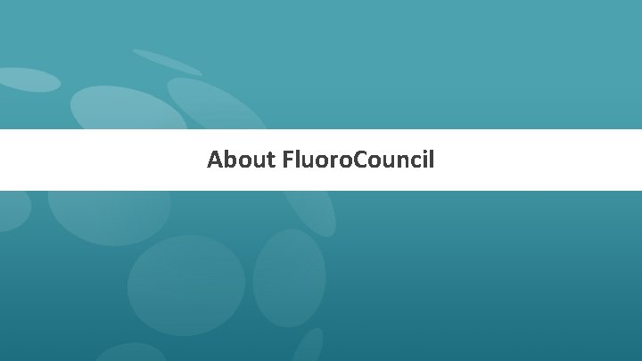 About Fluoro. Council 