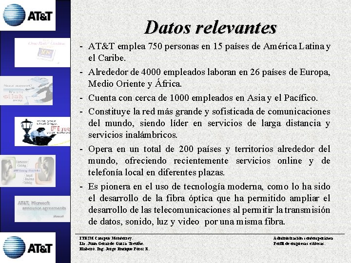 Datos relevantes - AT&T emplea 750 personas en 15 países de América Latina y