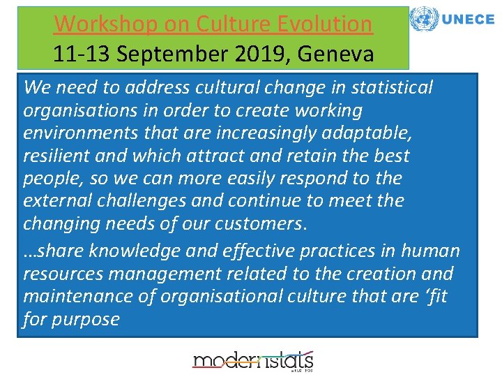 Workshop on Culture Evolution 11 -13 September 2019, Geneva We need to address cultural Workshop on Culture Evolution 11 -13 September 2019, Geneva We need to address cultural