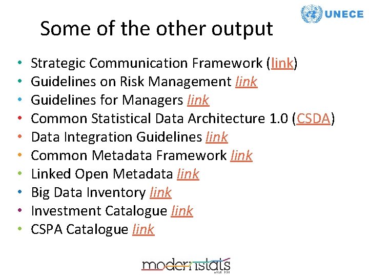 Some of the other output • • • Strategic Communication Framework (link) Guidelines on Some of the other output • • • Strategic Communication Framework (link) Guidelines on
