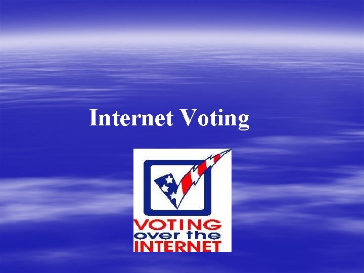 Internet Voting 