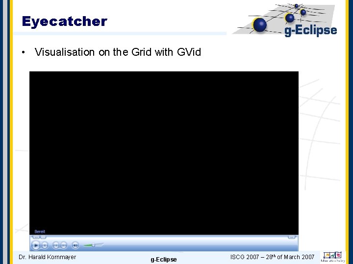 A framework for Grid users operators and developers