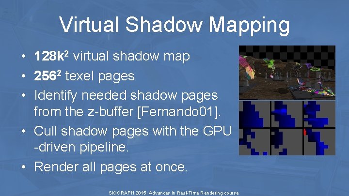 SIGGRAPH 2015 Advances in RealTime Rendering in Games