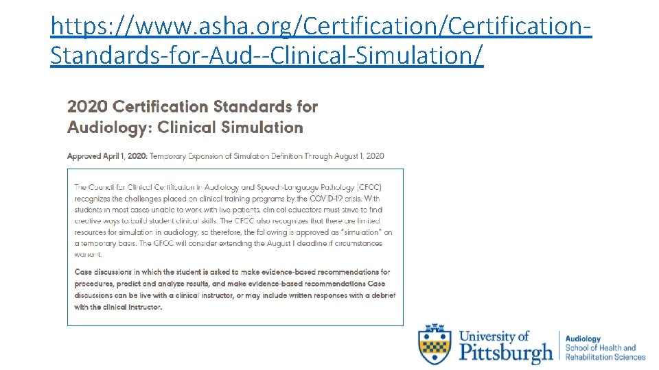 https: //www. asha. org/Certification. Standards-for-Aud--Clinical-Simulation/ 