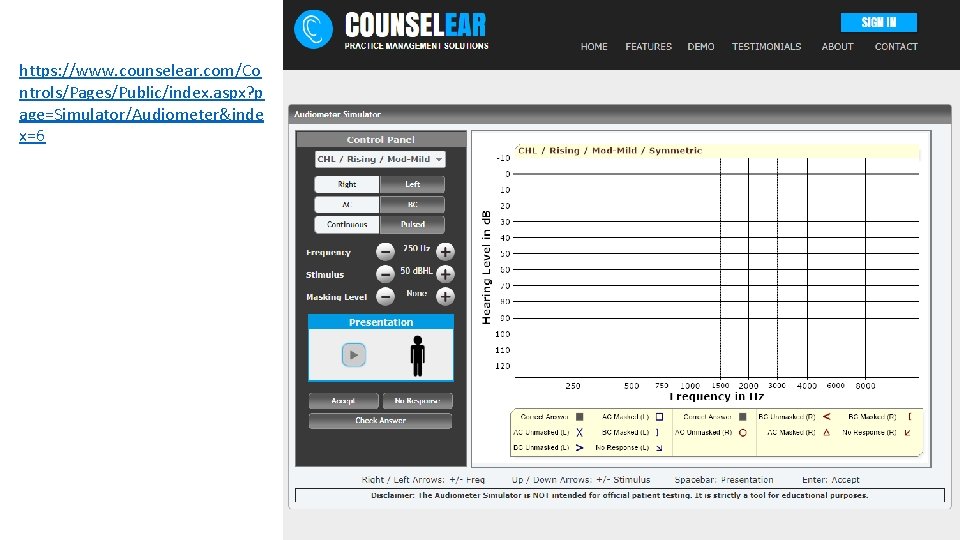 https: //www. counselear. com/Co ntrols/Pages/Public/index. aspx? p age=Simulator/Audiometer&inde x=6 