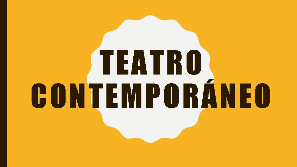 TEATRO CONTEMPORÁNEO 