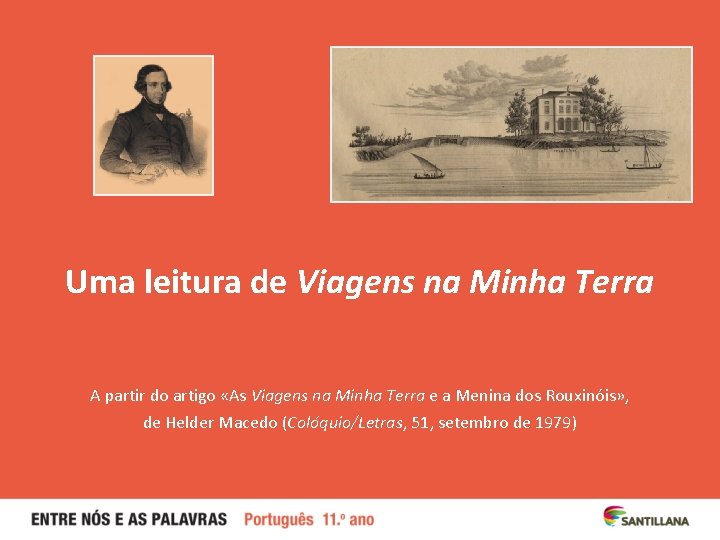 Uma leitura de Viagens na Minha Terra A partir do artigo «As Viagens na