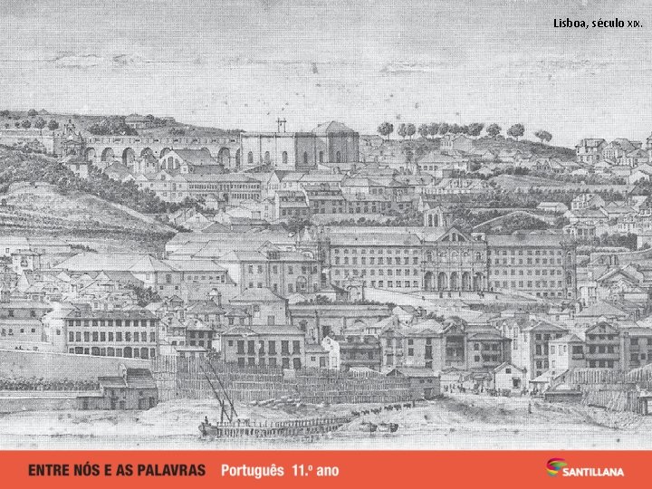 Lisboa, século XIX. 