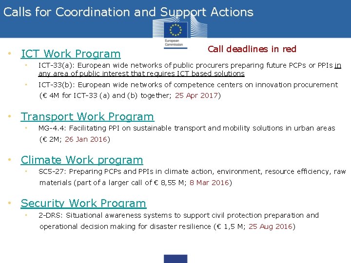 Calls for Coordination and Support Actions • ICT Work Program Call deadlines in red