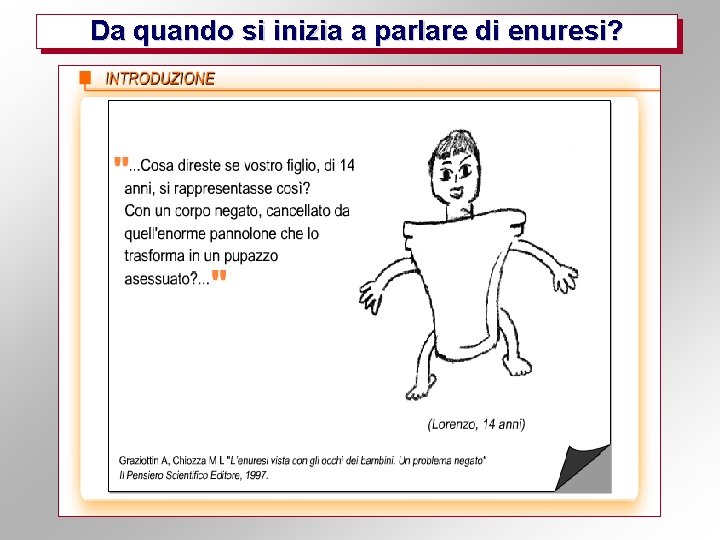 Da quando si inizia a parlare di enuresi? 