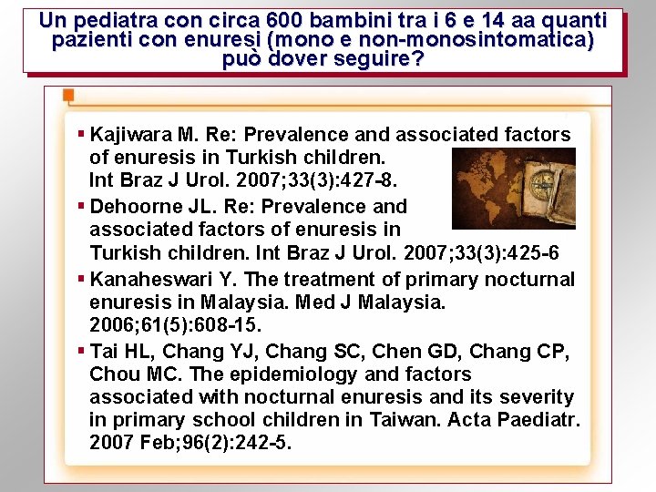 Un pediatra con circa 600 bambini tra i 6 e 14 aa quanti pazienti
