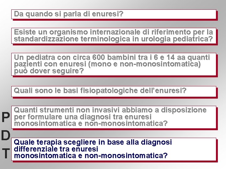 Da quando si parla di enuresi? Esiste un organismo internazionale di riferimento per la