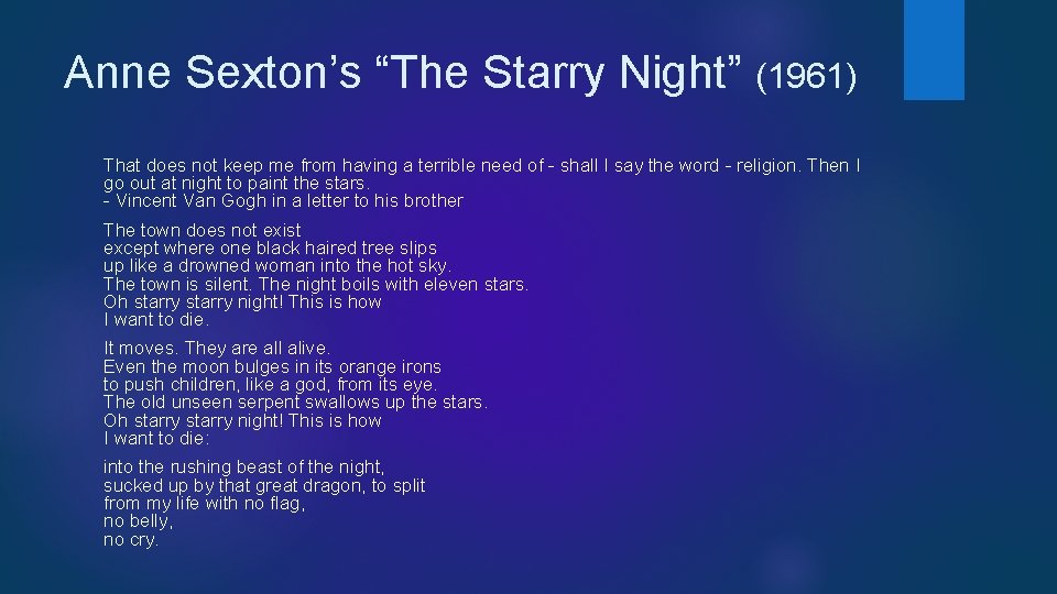 Anne Sexton’s “The Starry Night” (1961) That does not keep me from having a