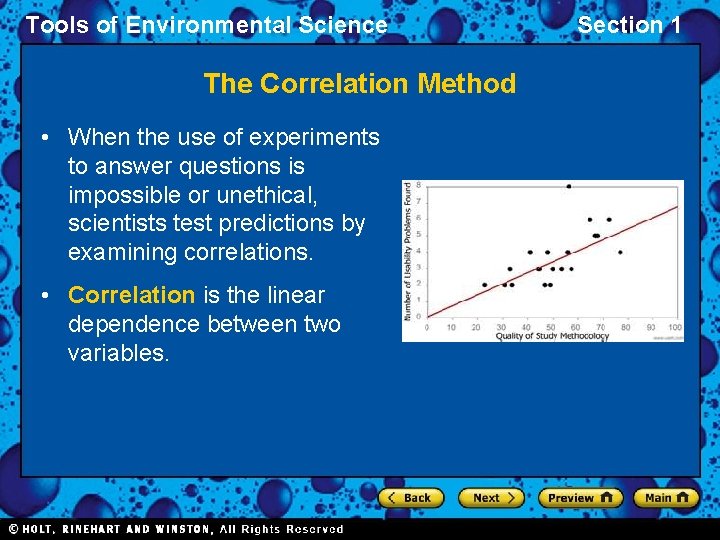 Tools of Environmental Science The Correlation Method • When the use of experiments to