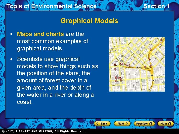 Tools of Environmental Science Graphical Models • Maps and charts are the most common