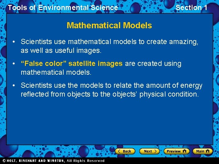 Tools of Environmental Science Section 1 Mathematical Models • Scientists use mathematical models to