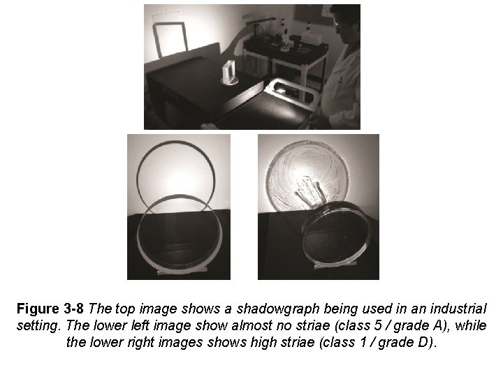 Figure 3 -8 The top image shows a shadowgraph being used in an industrial Figure 3 -8 The top image shows a shadowgraph being used in an industrial