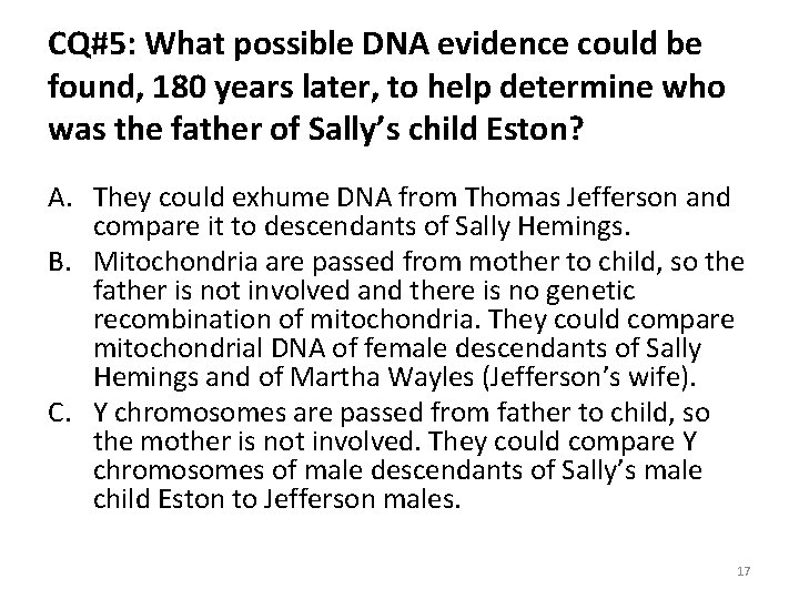 CQ#5: What possible DNA evidence could be found, 180 years later, to help determine
