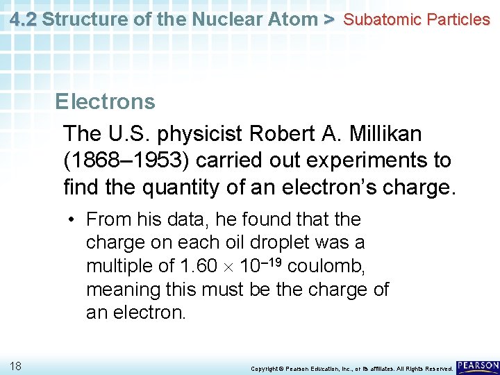 4. 2 Structure of the Nuclear Atom > Subatomic Particles Electrons The U. S.