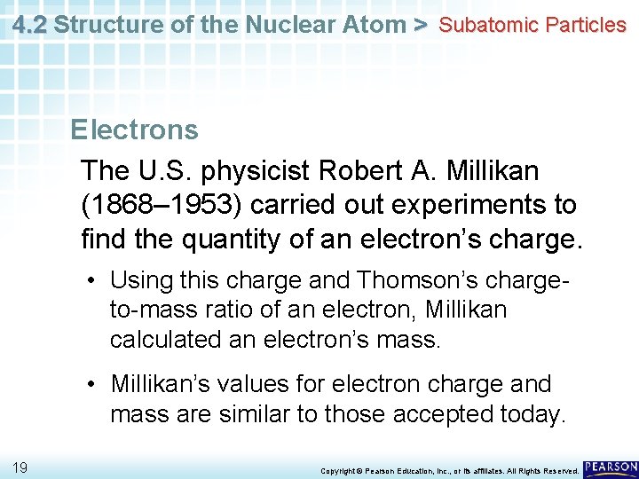 4. 2 Structure of the Nuclear Atom > Subatomic Particles Electrons The U. S.