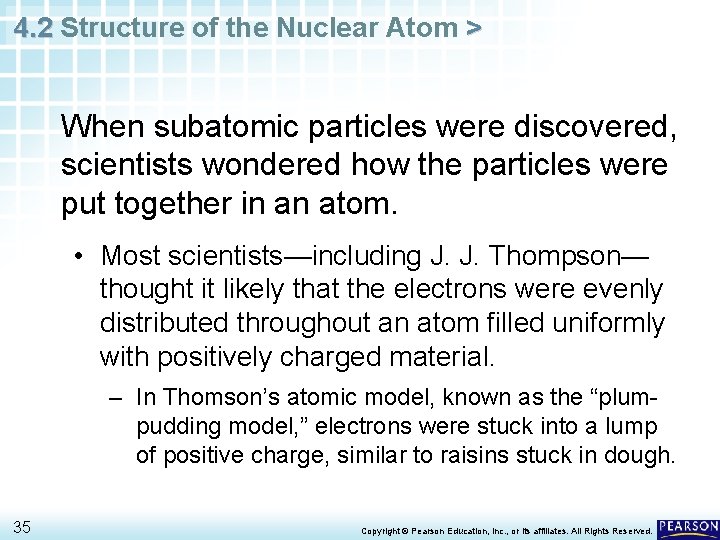 4. 2 Structure of the Nuclear Atom > When subatomic particles were discovered, scientists