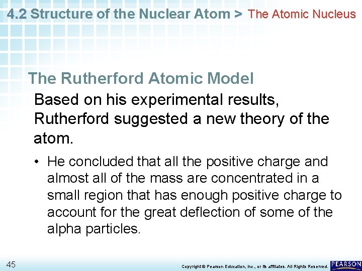 4. 2 Structure of the Nuclear Atom > The Atomic Nucleus The Rutherford Atomic