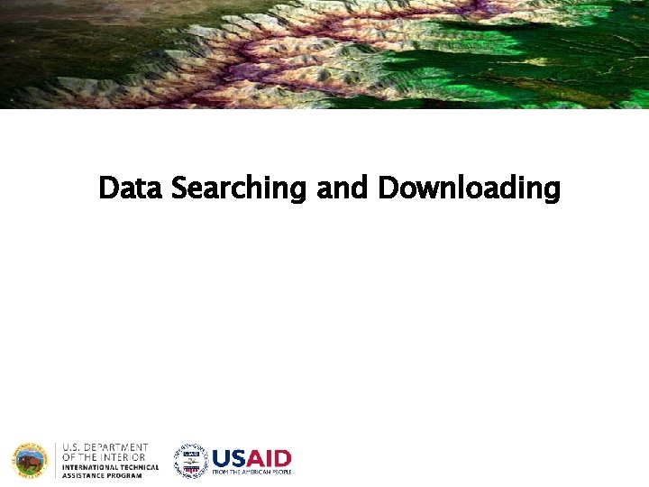 Data Searching and Downloading Data Searching and Downloading