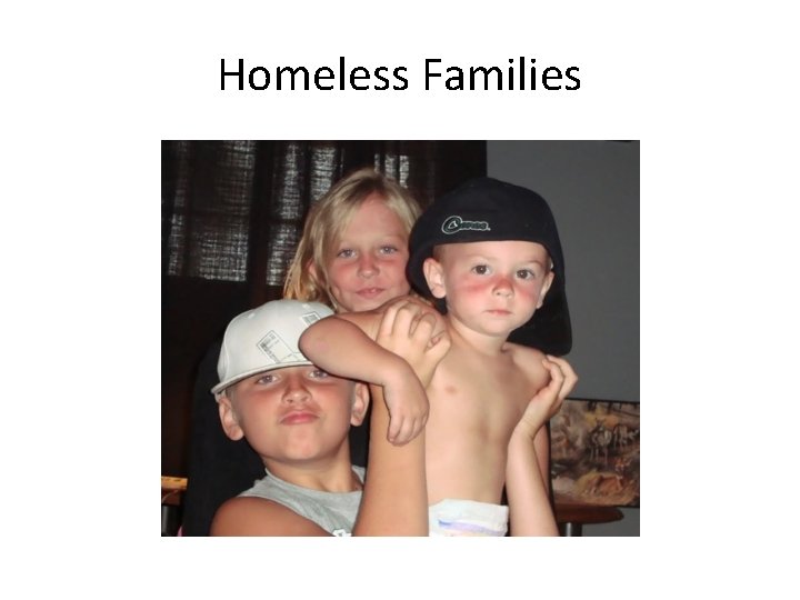 Homeless Families 