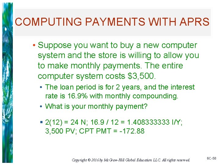 COMPUTING PAYMENTS WITH APRS • Suppose you want to buy a new computer system