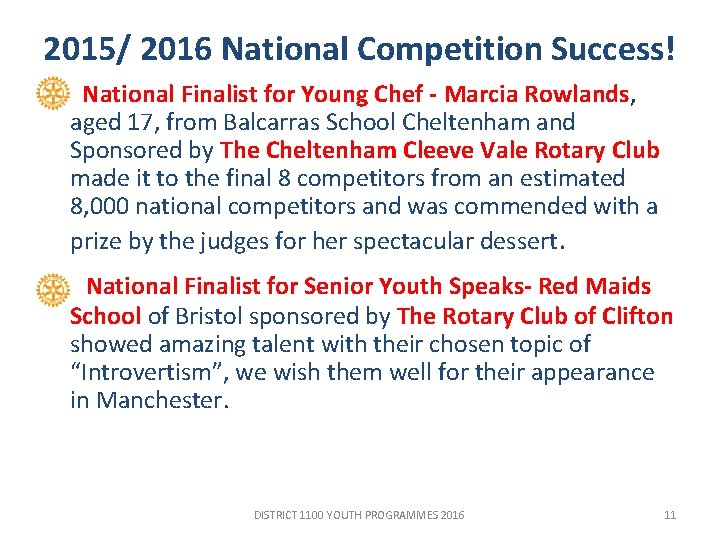  2015/ 2016 National Competition Success! • National Finalist for Young Chef - Marcia
