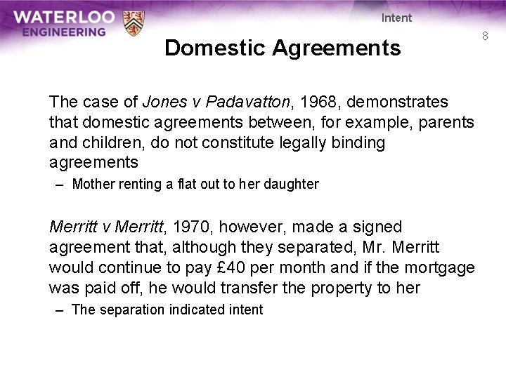 Intent Domestic Agreements The case of Jones v Padavatton, 1968, demonstrates that domestic agreements Intent Domestic Agreements The case of Jones v Padavatton, 1968, demonstrates that domestic agreements