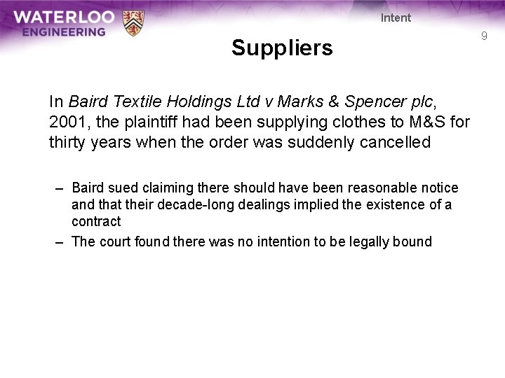 Intent Suppliers In Baird Textile Holdings Ltd v Marks & Spencer plc, 2001, the Intent Suppliers In Baird Textile Holdings Ltd v Marks & Spencer plc, 2001, the