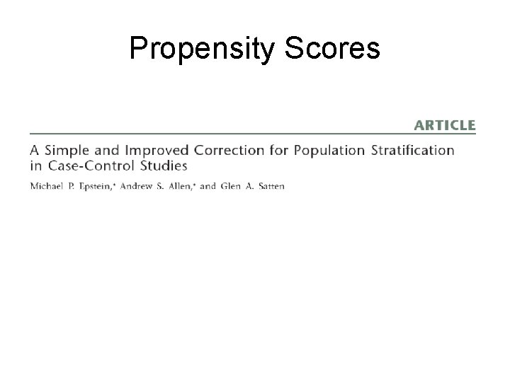 Propensity Scores Propensity Scores