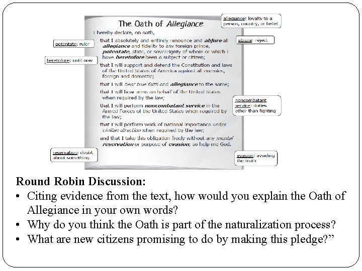 Round Robin Discussion: • Citing evidence from the text, how would you explain the Round Robin Discussion: • Citing evidence from the text, how would you explain the