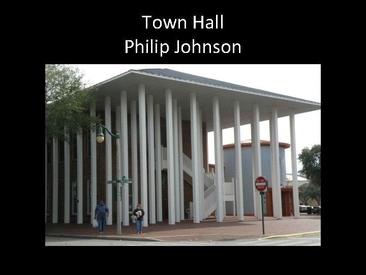 Town Hall Philip Johnson 