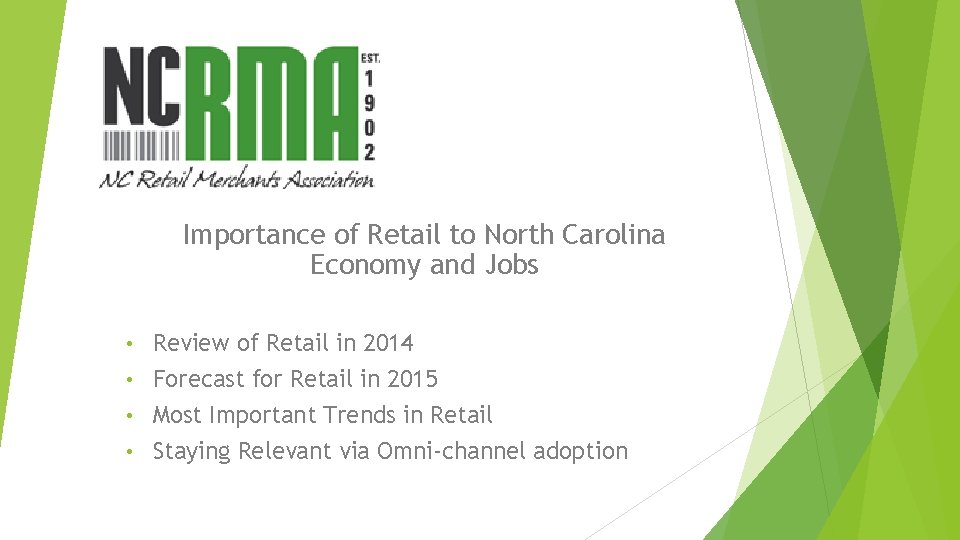 Importance of Retail to North Carolina Economy and Jobs Review of Retail in 2014