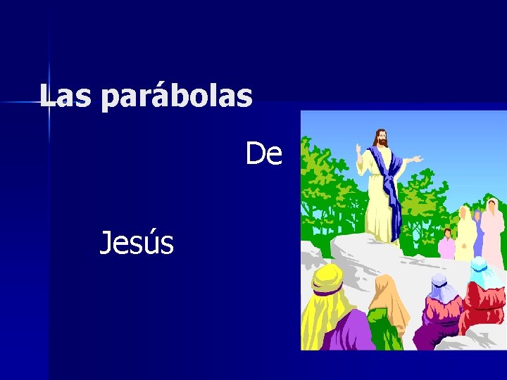 Las parábolas De Jesús 