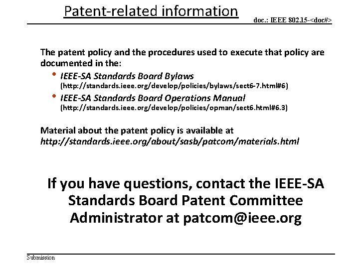 Patent-related information doc. : IEEE 802. 15 -<doc#> The patent policy and the procedures